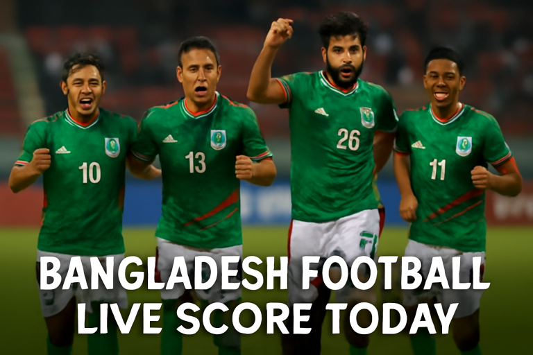 Bangladesh Football Live Score Today