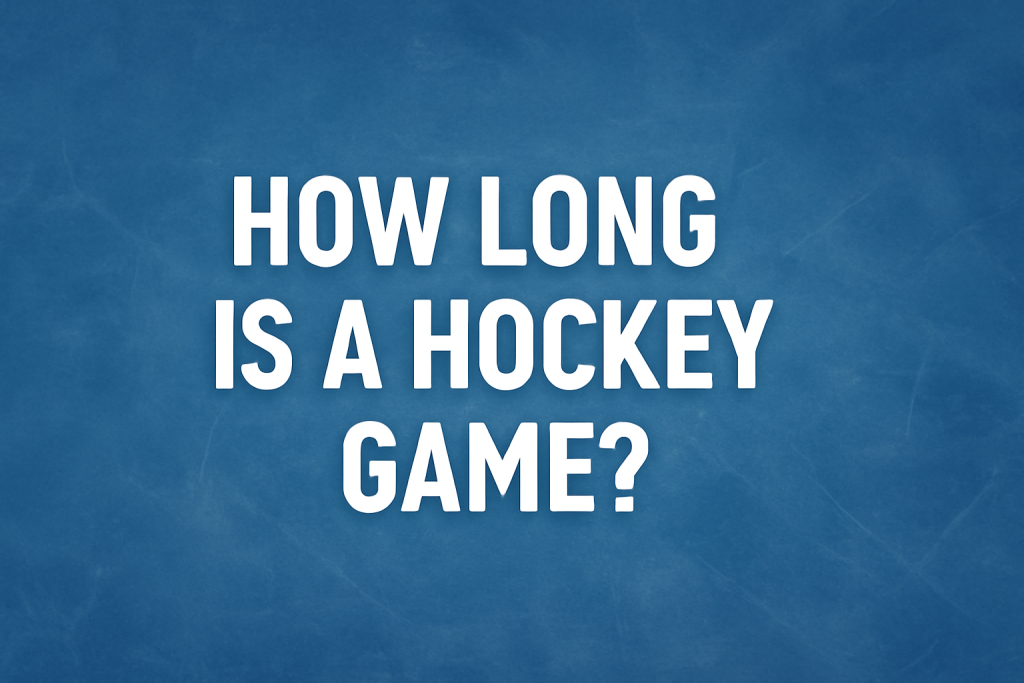 How Long Is a Hockey Game?