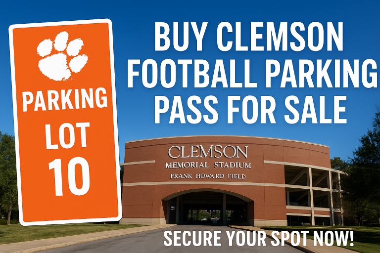 Clemson Football Parking Pass for Sale - Secure Your Spot