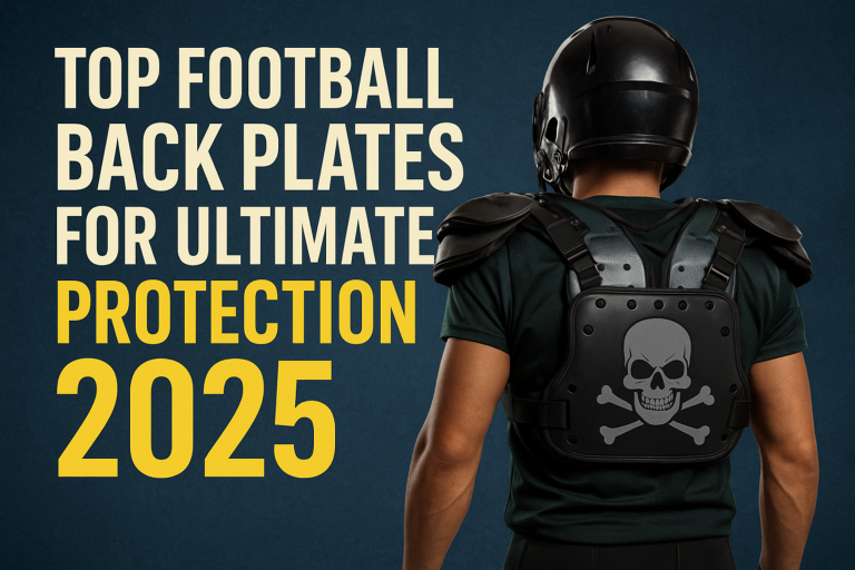 Football Back Plates: Top Protection Picks 2025