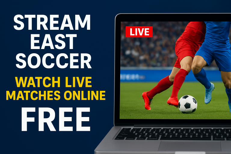 Stream East Soccer